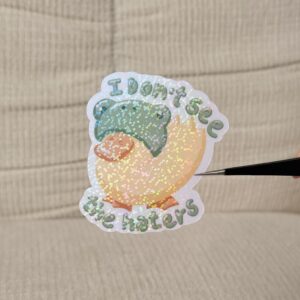 Stickers I don't see the haters