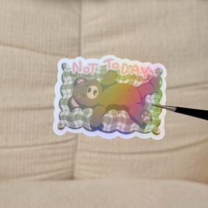 Stickers Not Today